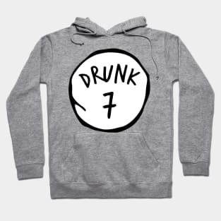 Drunk 7 Hoodie